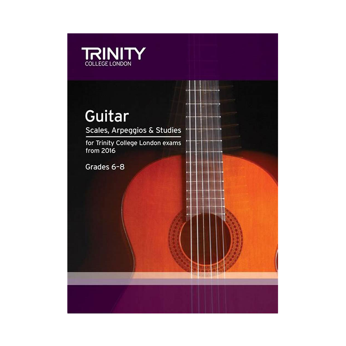 Guitar Scales, Arpeggios & Studies Grades 6-8 from 2016