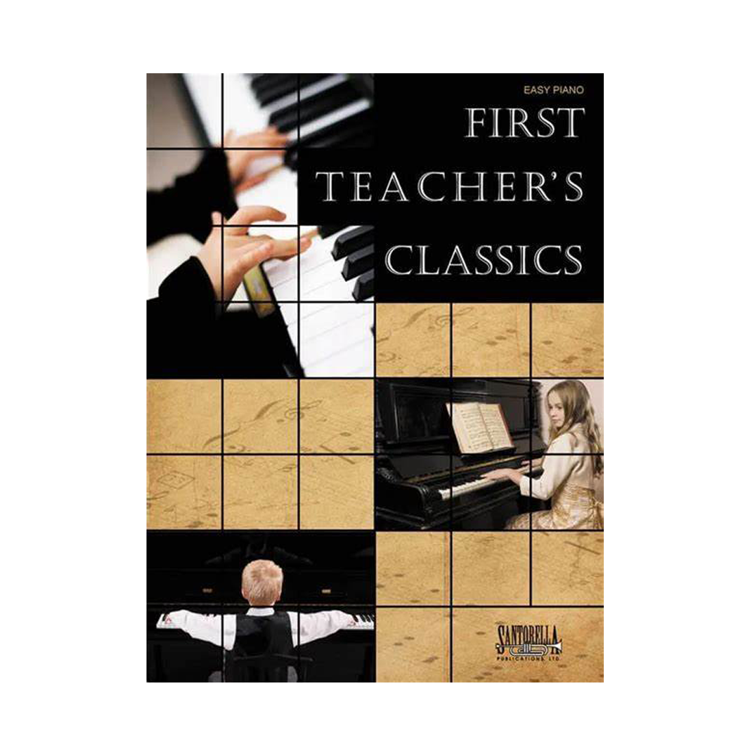 First Teacher's Classics for Easy Piano