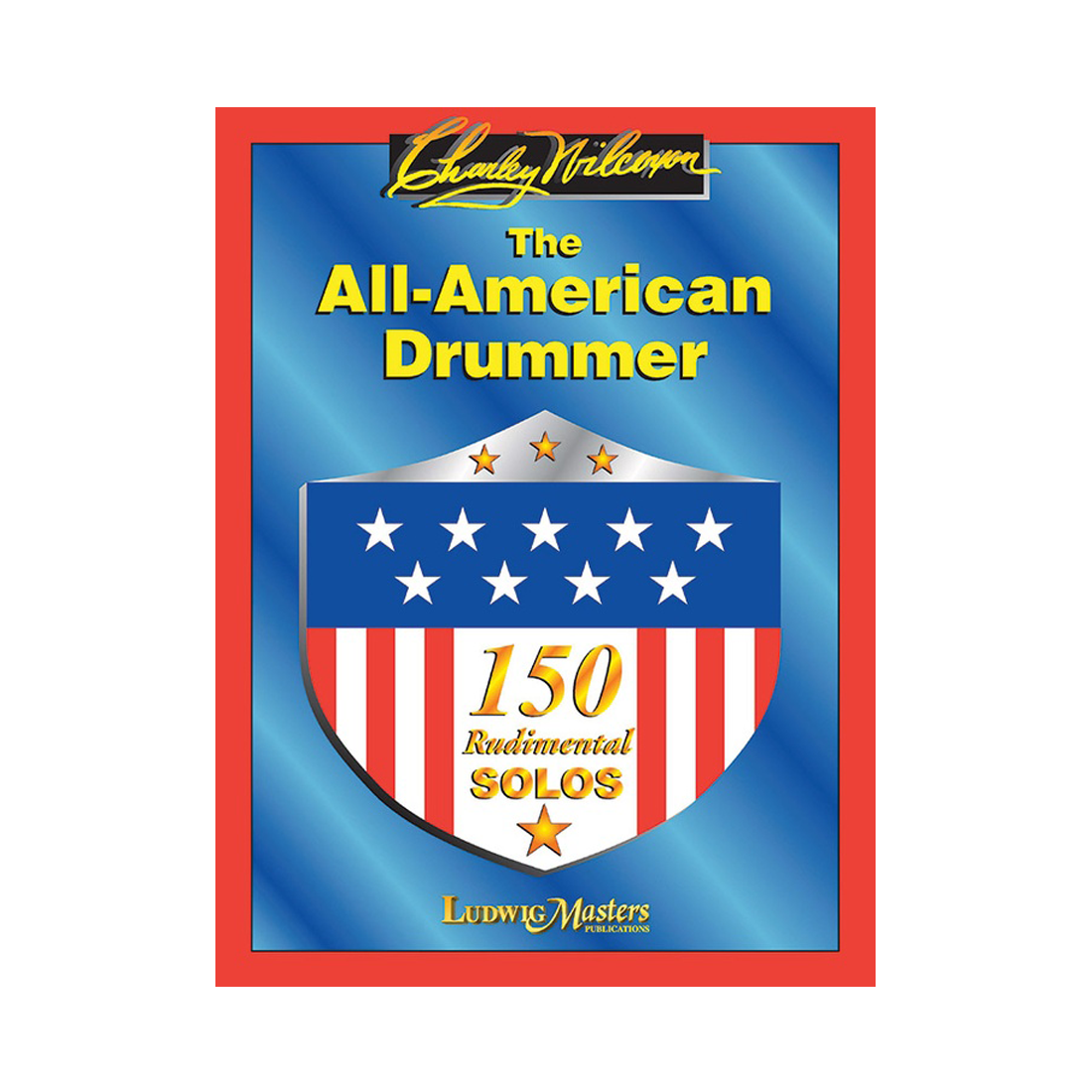 The All-American Drummer - 150 Rudimental Solos