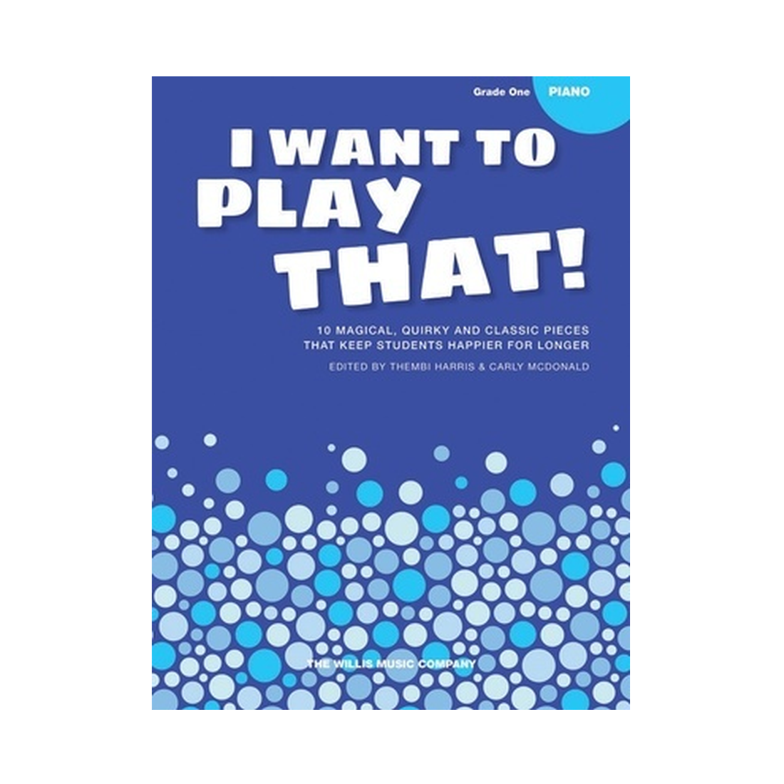 I Want To Play That Book 3 - Grade 1