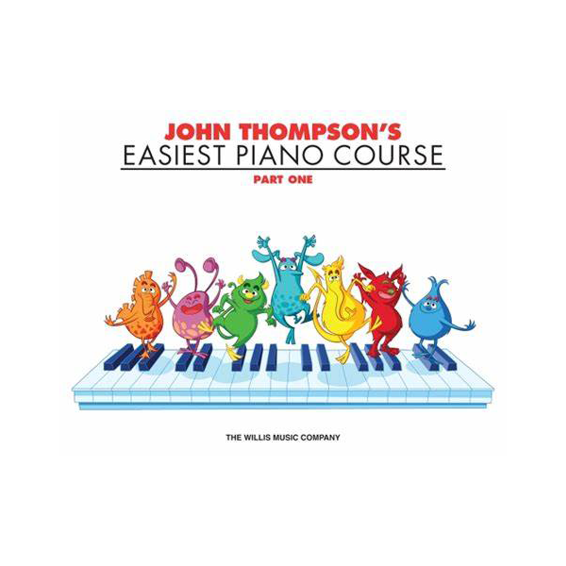 John Thompson's Easiest Piano Course - Part 1 - Book Only