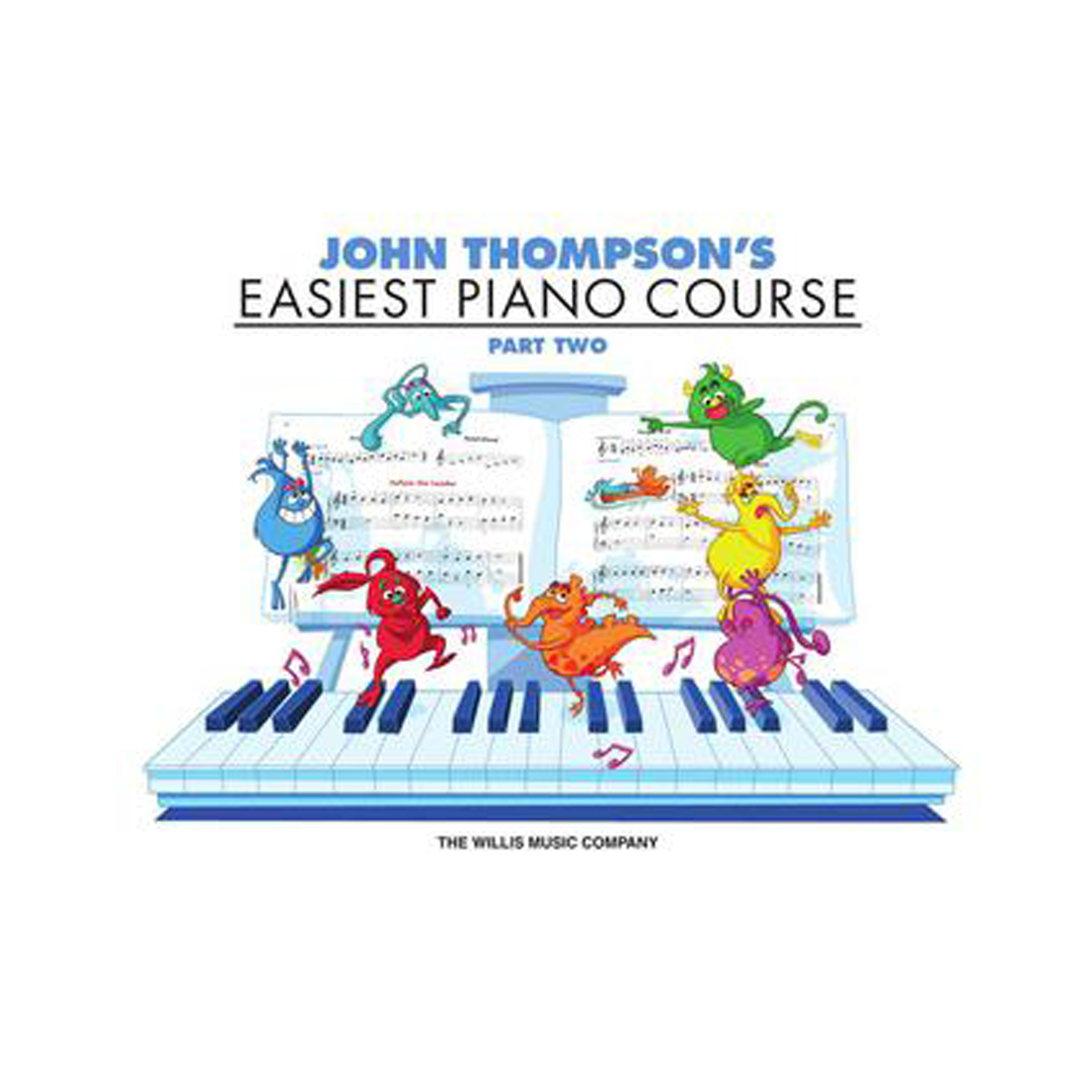 John Thompson's Easiest Piano Course - Part 2 - Book Only