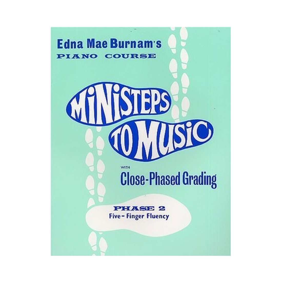Ministeps to Music Phase 2
