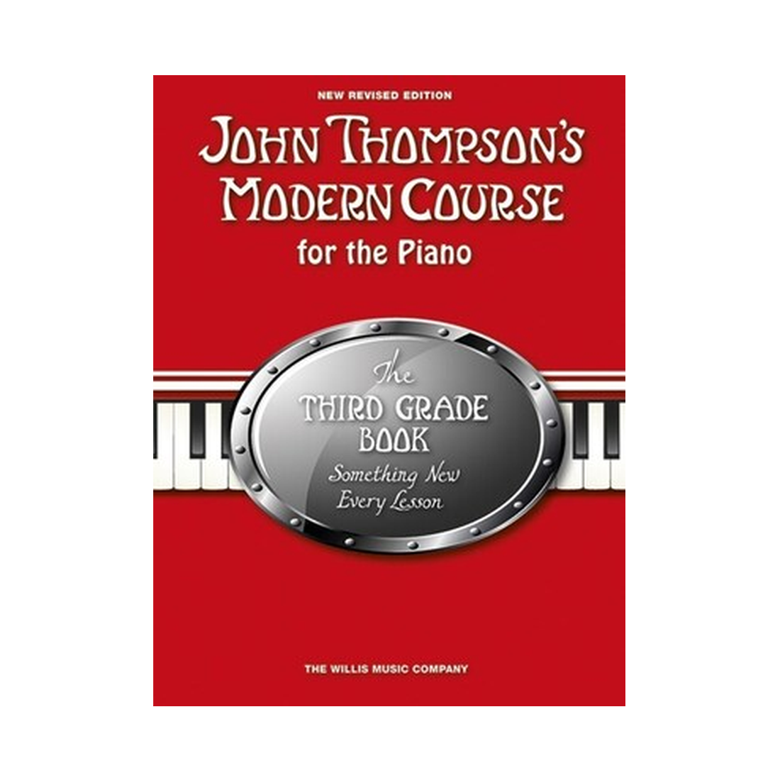 John Thompson's Modern Course for the Piano - Third Grade