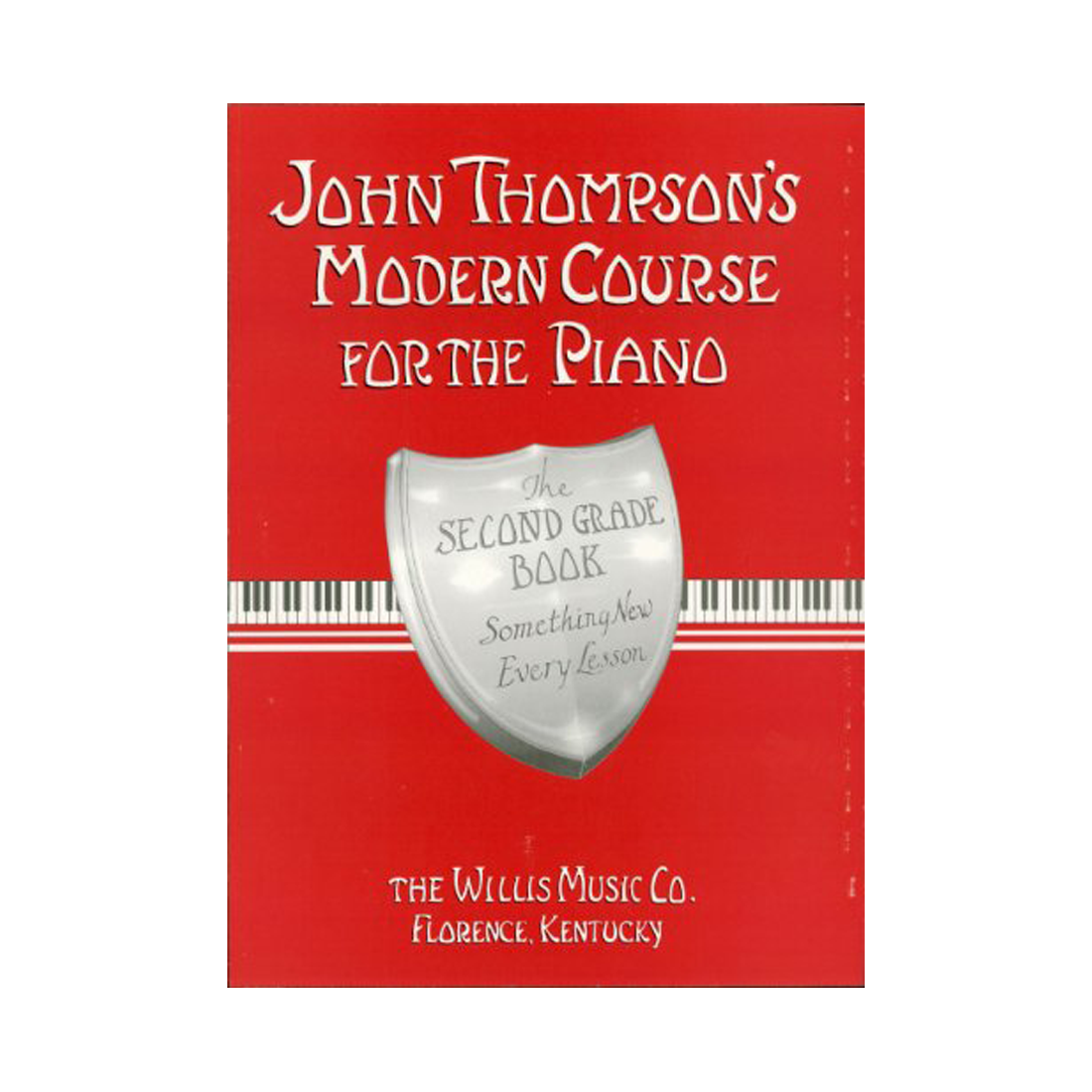 John Thompson's Modern Course for the Piano - Second Grade