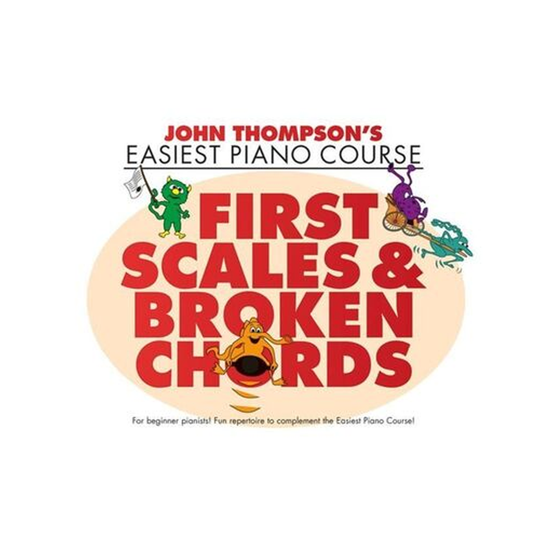 Easiest Piano Course - First Scales & Broken Chords
