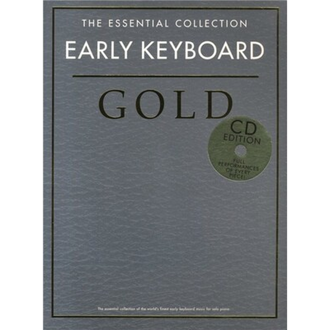 The Essential Collection - Early Keyboard Gold