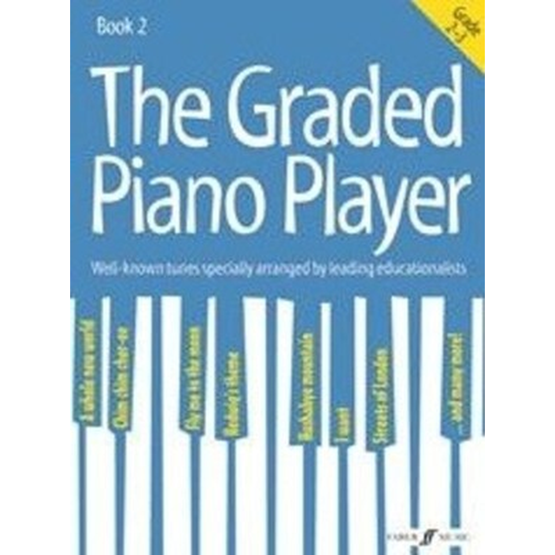 The Graded Piano Player Book 2 - Grades 2-3