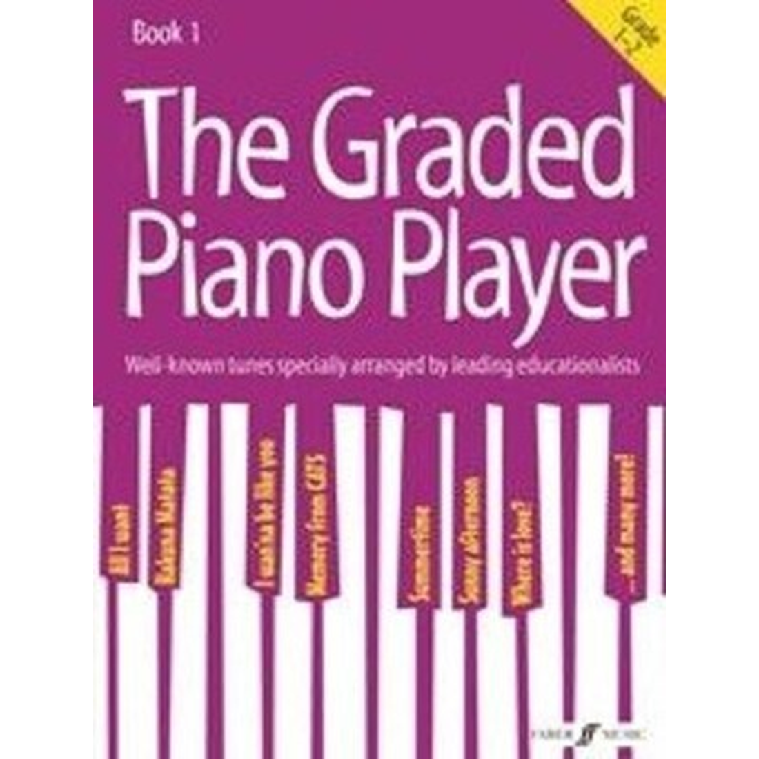 The Graded Piano Player Book 1 - Grades 1-2