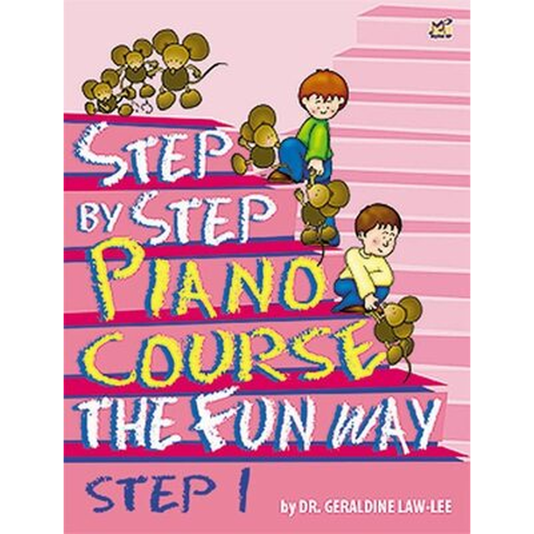 Step By Step Piano Course The Fun Way Step 1