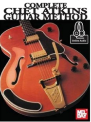 Complete Chet Atkins Guitar Method Book and Online Audio
